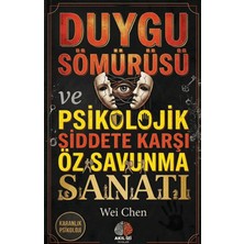 Akıl İzi Yayınları Karanlık Psikoloji Duygu Sömürüsü ve Psikolojik Siddete Karşı Öz Savunma Sanatı