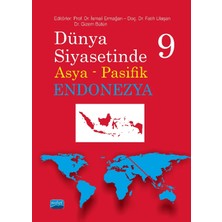 Nobel Akademik Yayıncılık Dünya Siyasetinde Asya Pasifik 9 - Endonezya