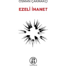 Ezeli Ihanet - Osman Çakmakçı