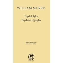 Faydalı Işler, Faydasız Uğraşlar - William Morris