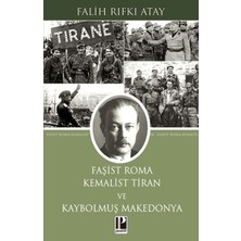 Calperia Faşist Roma Kemalist Tiran ve Kaybolmuş Makedonya
