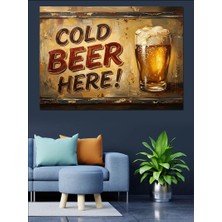 Karizma Tablo Cold Beer Here Retro Tabela Dekoratif Kanvas - Mdf Ahşap Tablo