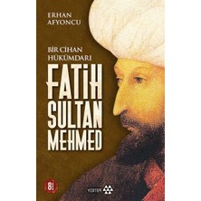 Lisinya Bir Cihan Hükümdarı Fatih Sultan Mehmed