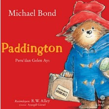 Lisinya Paddington Peru’dan Gelen Ayı