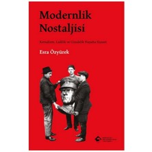 Lisinya Modernlik Nostaljisi