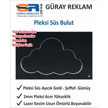 Güray Reklam Pleksi Bulut Süs - 6 cm 10 Adet Bebek Mevlüt ve Baby Shower Dekoratif Lazer Kesim Figür (Gold, Gümüş, Şeffaf)