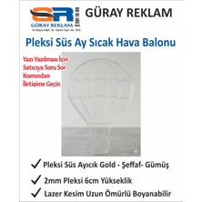 Güray Reklam Pleksi Sıcak Hava Balonu Süs - 6 cm 10 Adet Lazer Kesim Dekoratif Figür (Gold, Gümüş, Şeffaf Seçenekli)