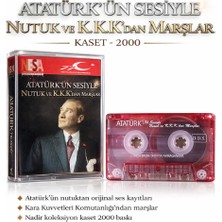 Atatürk’ün Sesiyle Nutuk ve K.k. K’dan Marşlar – Kaset – 2000 – Koleksiyon Ürünü