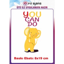F17 Ajans You Can Do Hayvan Temalı Ütü ile Yapışan Tekstil Kumaş Tişört Dtf Baskı