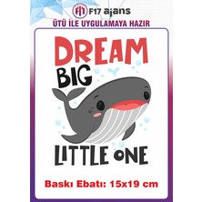 F17 Ajans Dream Big Balina Hayvan Temalı Ütü ile Yapışan Tekstil Kumaş Tişört Dtf Baskı