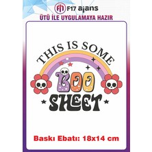F17 Ajans Boo Sheet Yazı Temalı Ütü ile Yapışan Tekstil Kumaş Tişört Dtf Baskı