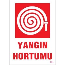 Bucuks Mey Ithalat® Yangın Hortumu Uyarı Levhası 25X35 KOD:864