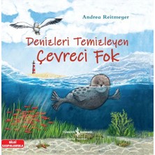 Epilons Denizleri Temizleyen Çevreci Fok