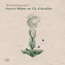 Epilons Servi Nine ve Üç Güzeller