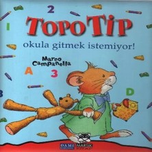 Epilons Topo Tip - Okula Gitmek Istemiyor