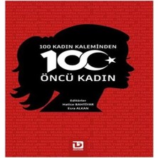 Epilons 100 Kadın Kaleminden 100 Öncü Kadın