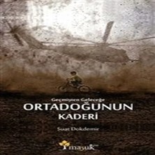 Epilons Geçmişten Geleceğe Ortadoğunun Kaderi