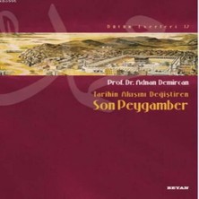 Epilons Tarihin Akışını Değiştiren Son Peygamber