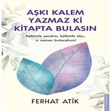 Epilons Aşkı Kalem Ki Ta Bulasın Kalbimle Yazdım, Kle Oku, O Zaman Bulacaksın!