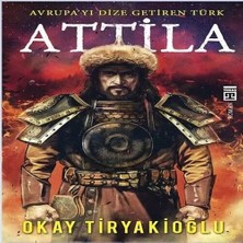 Epilons Attila-Avrupayı Dize Getiren Türk