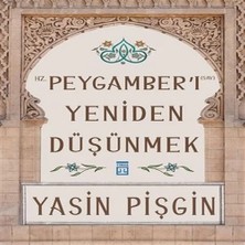 Epilons Hz. Peygamber'ı Yeniden Düşünmek