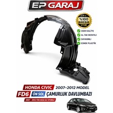 EP Garaj Otomotiv Honda Cıvıc 2007–2012 Fd6 Uyumlu Ön Sol Çamurluk Davlumbazı