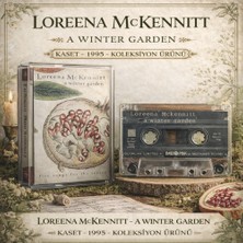 Balet Plak Loreena Mckenıtt – A Winter Garden – Kaset – 1995 – Koleksiyon Ürünü