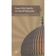 Kitabevimden Imam Ebu Hanife ve Hanefi Mezhebi