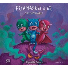 Kitabevimden Pijamalılar Çetesi - Pijamaskeliler ve Devgaru