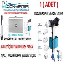 RS Converter Rsconverter Üçlü Dönüşüm Seti 12 cm Iç Takım Şamandıra Doldurma Pompası 1 Adet