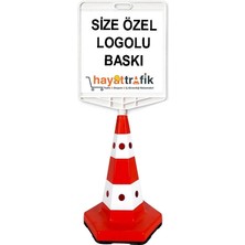Hayat Trafik Şirkete Özel Çift Taraf Baskı  + Klasik Kedi Gözlü Trafik Konisi