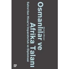Mabelme Store Osmanlılar ve Afrika Talanı-Sahra'dan Hicaz'a Imparatorluk ve Diplomasi