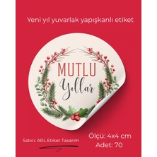 ARL Etiket Tasarım Mutlu Yıllar Yeni Yıl Yuvarlak Yapışkanlı Etiket 4x4 cm 70 Adet - Vinyet Baskı