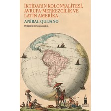 Beyoğlu Kitabevi Iktidarın Kolonyalitesi Avrupa-Merkezcilik ve Latin Amerika