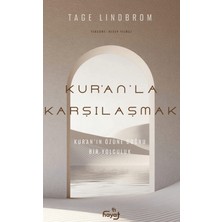 Tin Hayat Kur’an’la Karşılaşmak