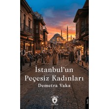 Dorlion Yayınları Istanbul’un Peçesiz Kadınları