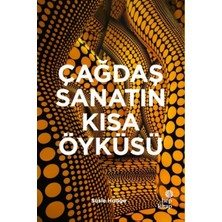 Cosmos E-Ticaret Çağdaş Sanatın Kısa Öyküsü
