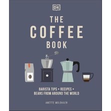 Dorling Kindersley Coffee Obsession Ciltli Kitap Anette Moldvaer 224 Sayfa Normal Boy İngilizce Basım