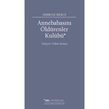 Mey İthalat Annebabasını Öldürenler Kulübü