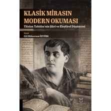 Klasik Mirasın Modern Okuması: Titsian Tabidze’nin Şiiri ve Eleştirel Düşüncesi