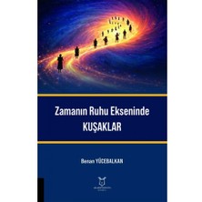Zamanın Ruhu Ekseninde Kuşaklar