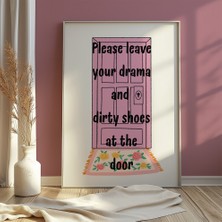 Des Vu Print Please Leave Your Drama Çerçevesiz Poster