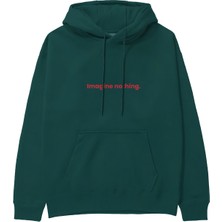 The Lucid Lab Imagine Nothing Hoodie - Koyu Yeşil