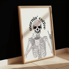 Des Vu Print Morning Coffee, Iskelet Kahve Temalı Kahve Köşesi Posteri