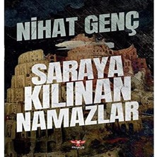 Saraya Kılınan Namazlar