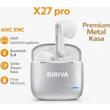 Biriva X27 Pro Anc+Enc Kablosuz Bluetooth Kulaklık Gri