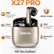 Biriva X27 Pro Anc+Enc Kablosuz Bluetooth Kulaklık Gold (METAL KASA)