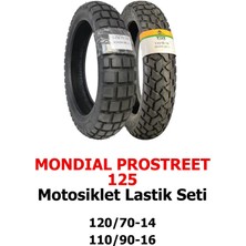TDT Tyres Mondial Prostreet 125 Motosiklet Lastik Seti 120/70-14 ve 110/90-16 Tl Dubleks