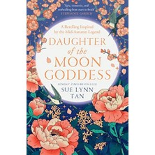 Daughter Of The Moon Goddess: Book 1