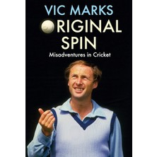 Original Spin: Misadventures In Cricket